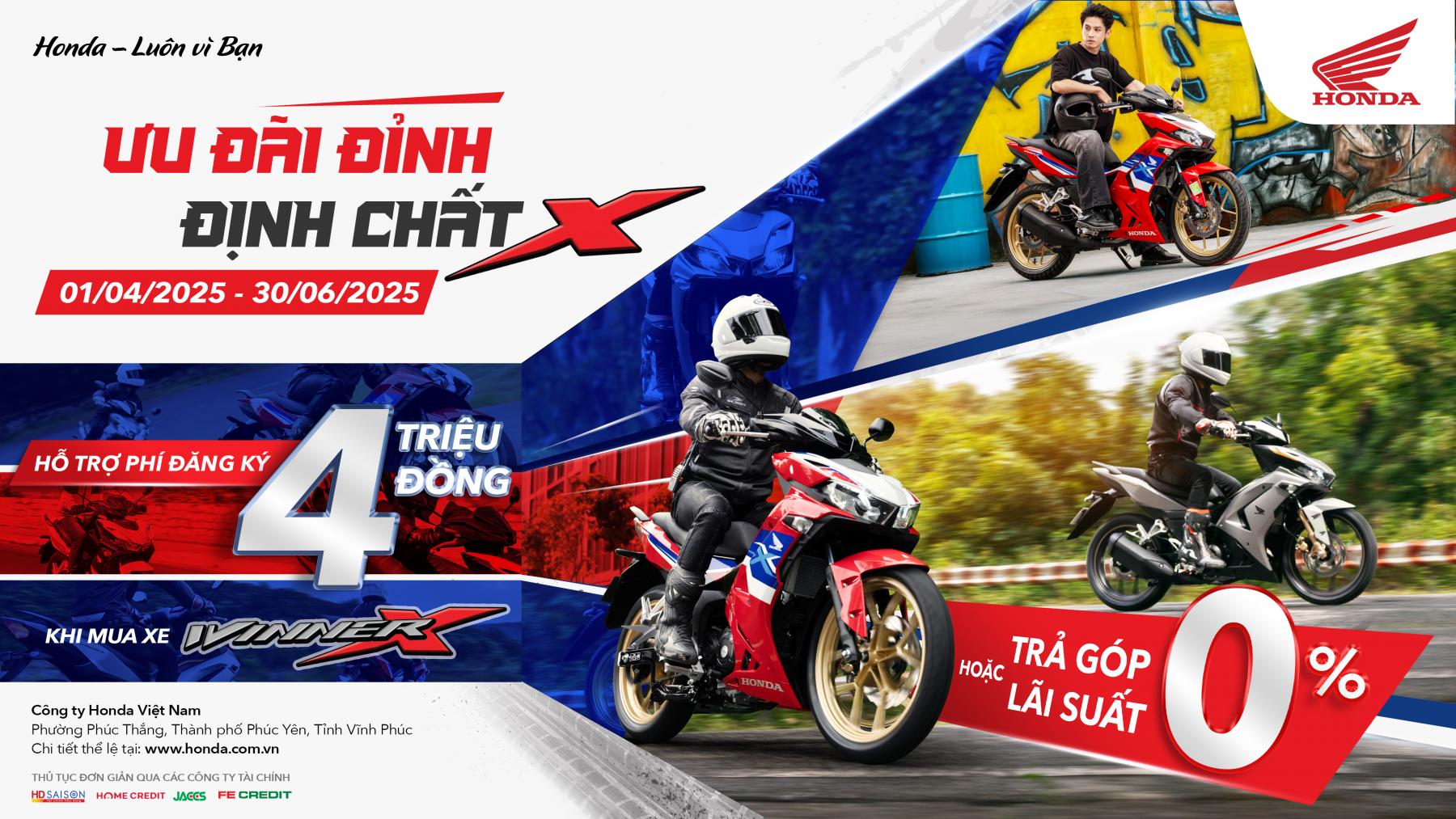 Honda Việt Nam tiếp lửa đam mê với chương trình khuyến mại “Ưu đãi đỉnh - Định chất X” dành riêng cho dòng sản phẩm Honda Winner X